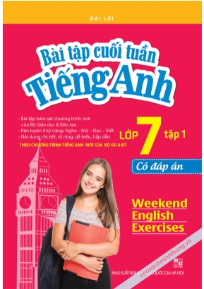 Bài tập cuối tuần Tiếng Anh Lớp 7 tập 1 (Có đáp án) - Đại Lợi